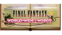 FINAL FANTASY WORLD WIDE WORDS : フリック入力を極めろ！今度のFFは文字入力で戦うタイピングRPG！