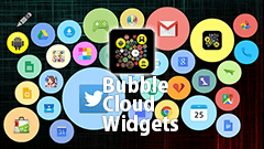 Bubble Cloud Widgets + Wear : ウィジェットとAndroid Wearで使えるランチャーアプリ！