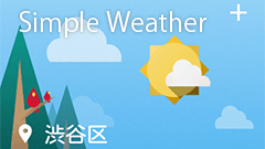 Simple Weather : シンプルで見やすいマテリアルデザインの天気情報アプリ！