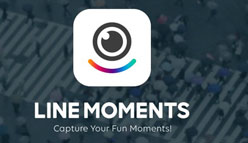 LINE MOMENTS：LINEが動画編集アプリ「LINE MOMENTS」をリリース！