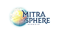 ミトラスフィア：「ミトラスフィア」がついに配信開始！